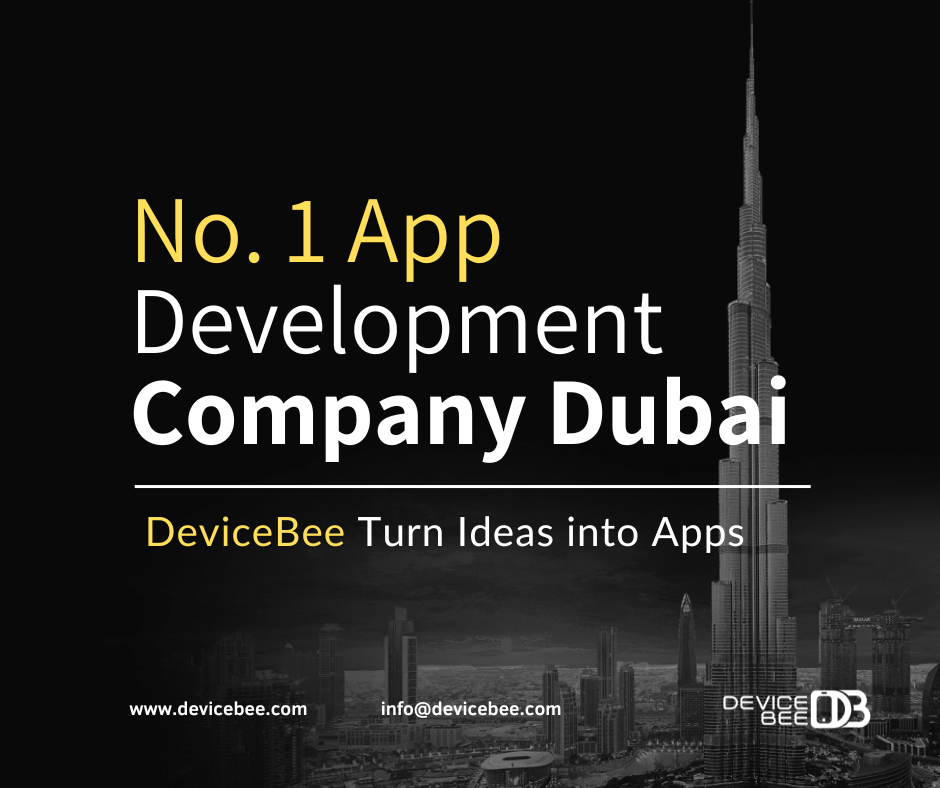 Most Trusted Mobile Apps Development Company in Dubai — DeviceBee