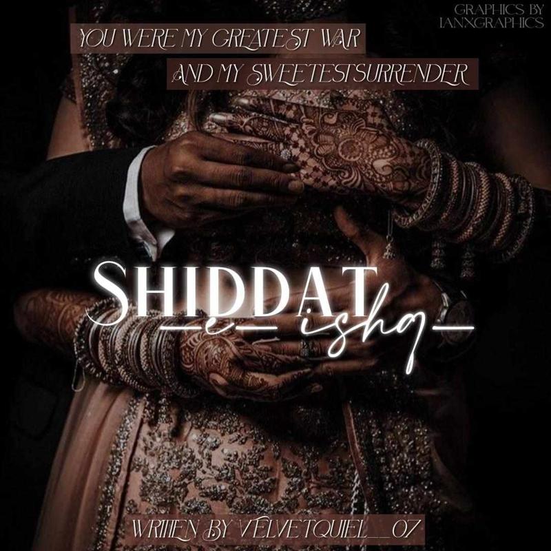 SHIDDAT -E-ISHQ