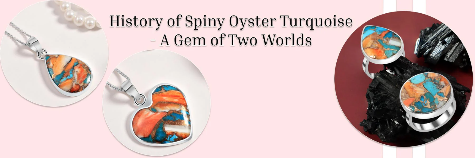 Spiny Oyster Turquoise History: A Fusion of Beauty and Tradition