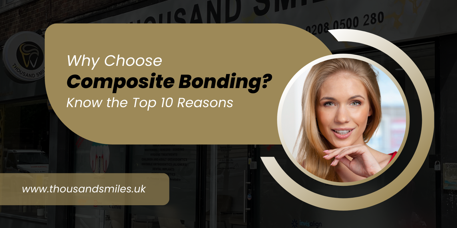 Why Choose Composite Bonding? Know the Top 10 Reasons