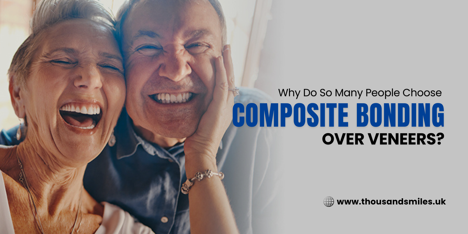 Why Do So Many People Choose Composite Bonding Over Veneers?