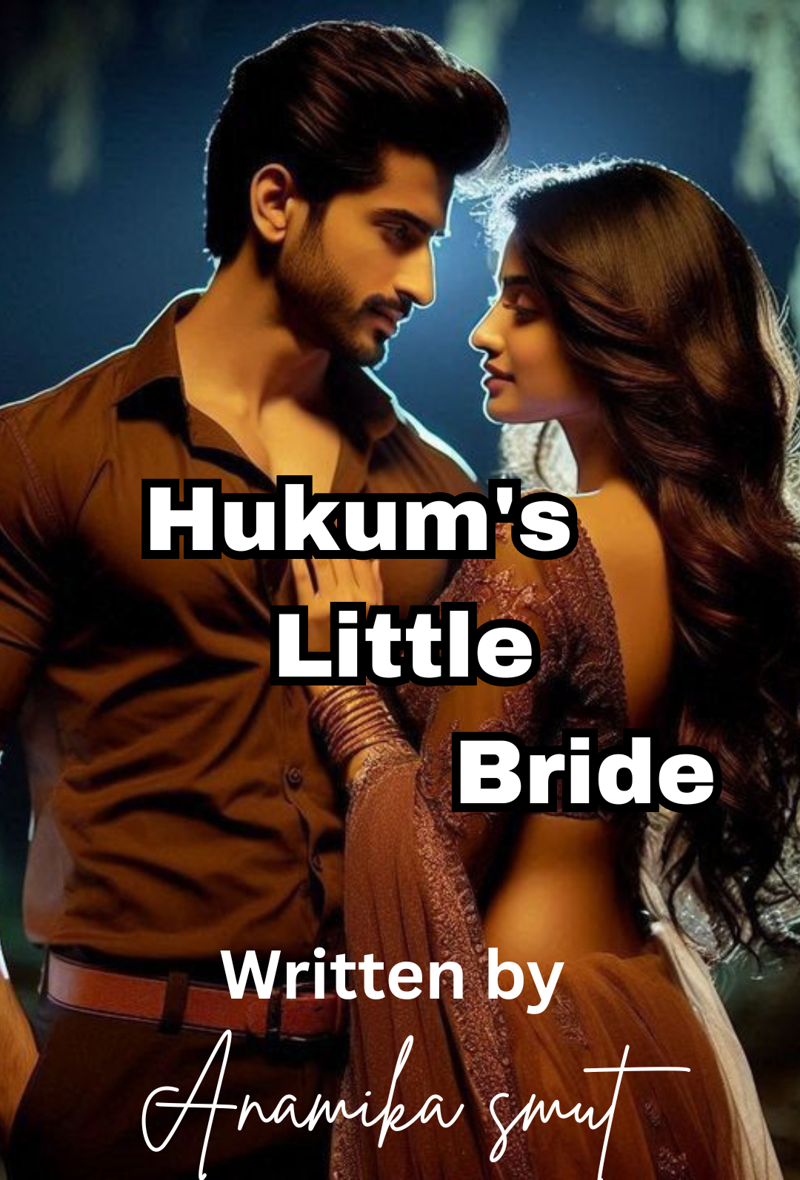 Hukum's Little Bride