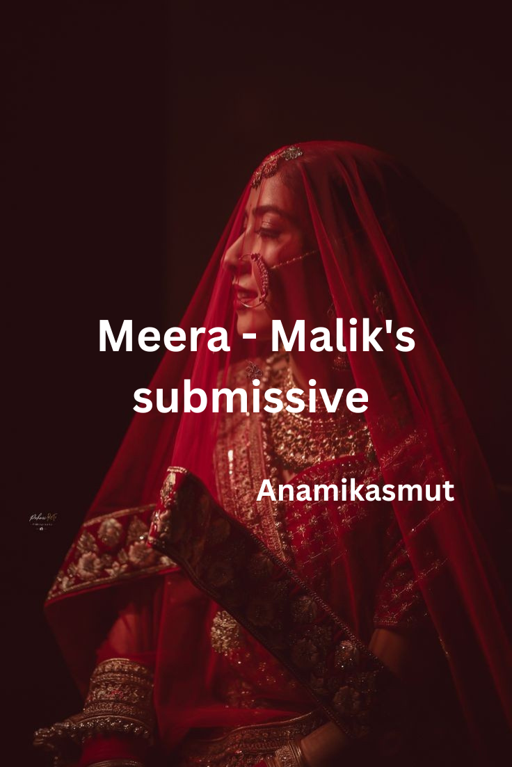 Meera - Malik's submissive
