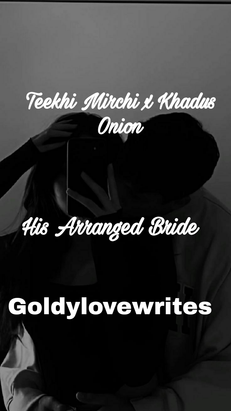 His Arranged bride