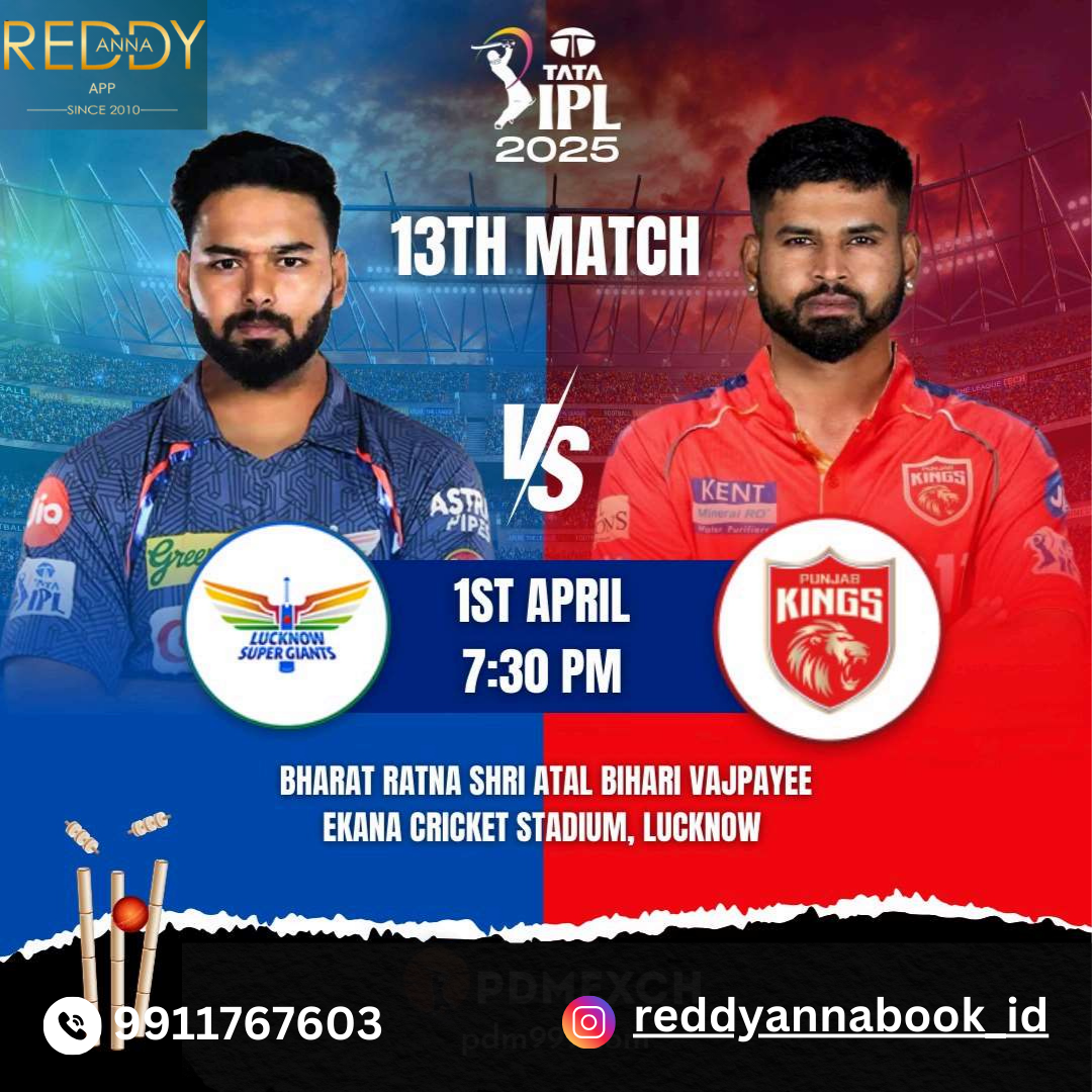 IPL 2025: Key Players to Watch in the Lucknow Super Giants vs Punjab Kings Showdown with Reddy Anna