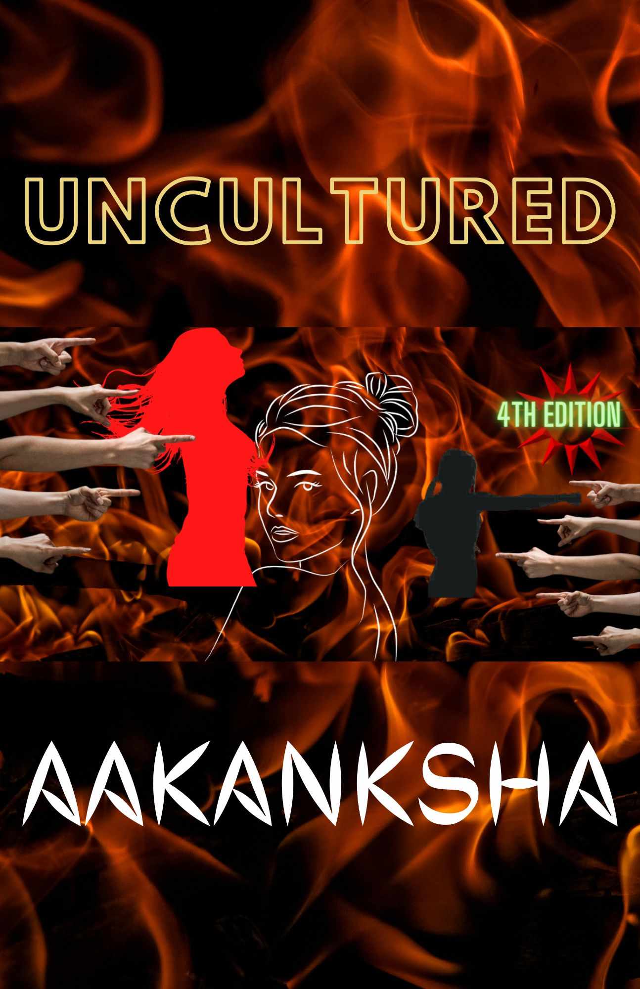 UNCULTURED | FOURTH AND FINAL EDITION
