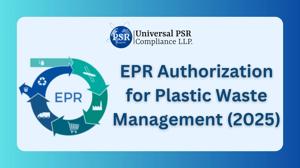 EPR Registration: Ensuring Responsible Plastic Waste Management in India