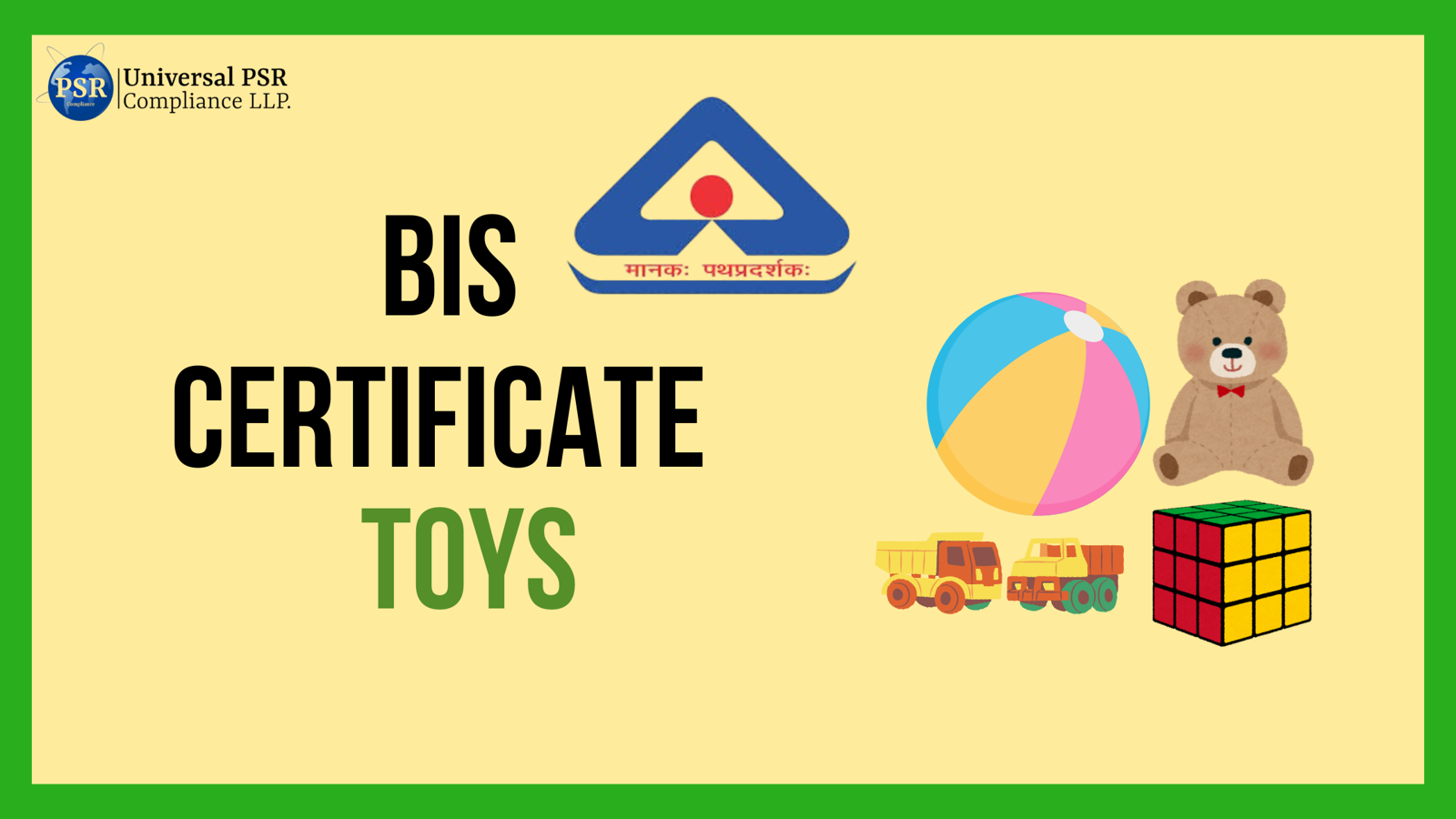 Testing & Safety Standards for BIS Certification of Toys (IS 9873 & IS 15644)