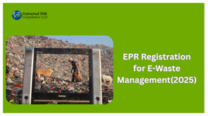 Your 2025 Roadmap to EPR Registration for E-Waste