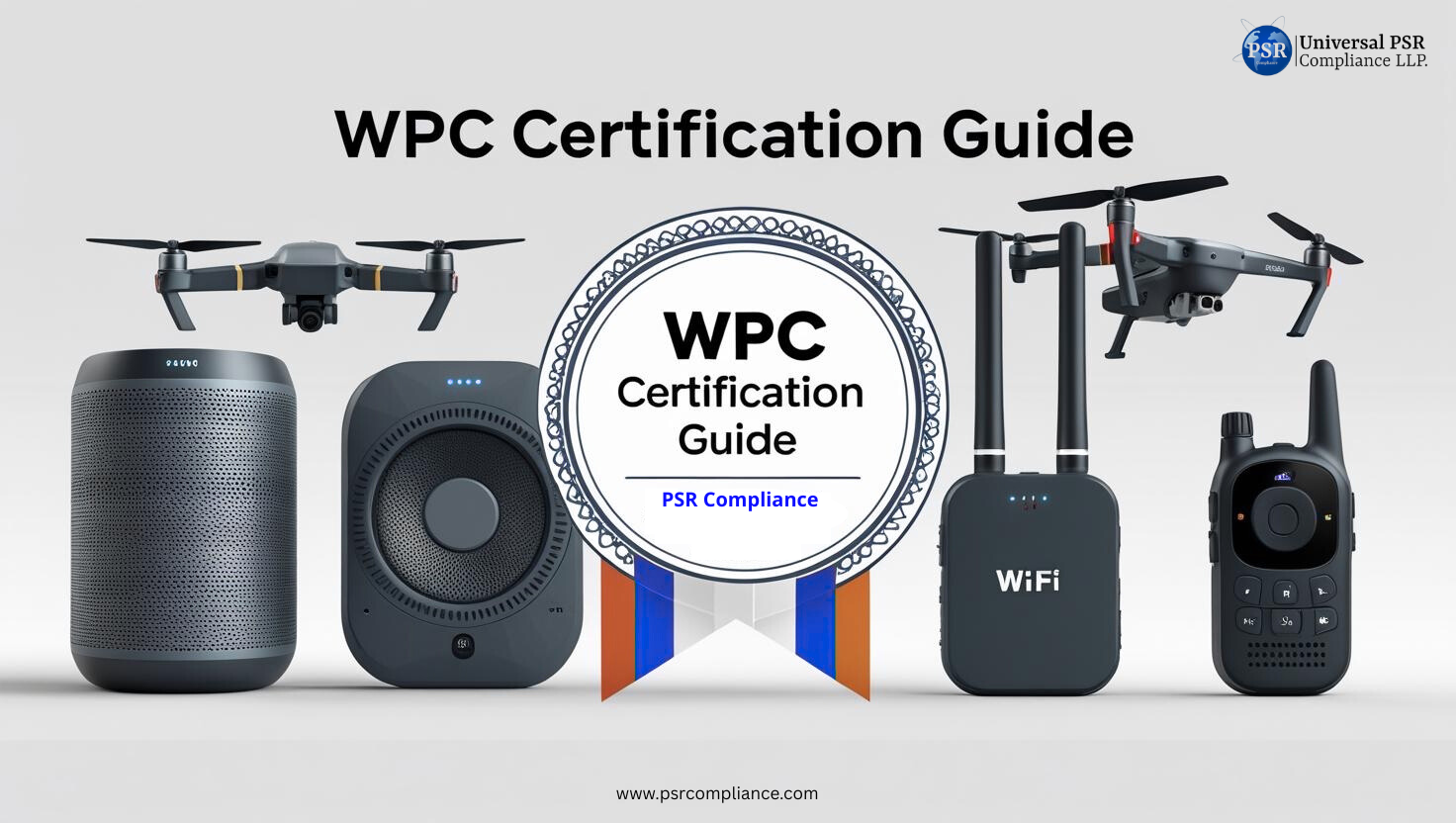 Navigating WPC Certification in India – A Complete Guide for Businesses