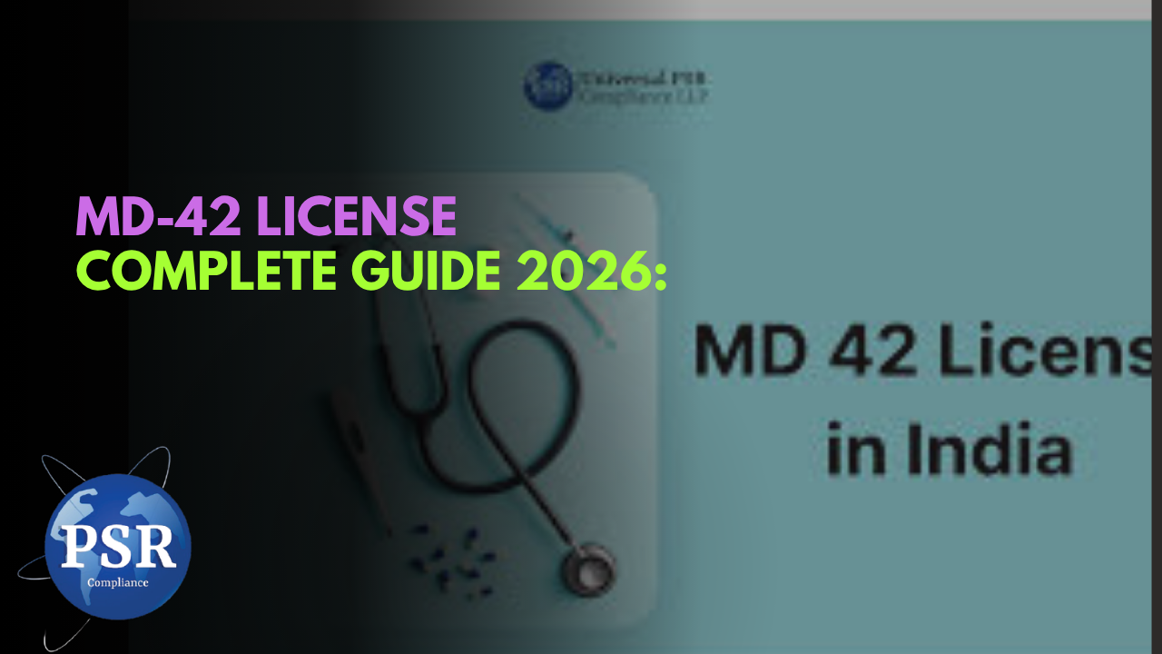 MD-42 License 2026: Complete Guide for Medical Device License in India (Apply Online, Fees & Process)