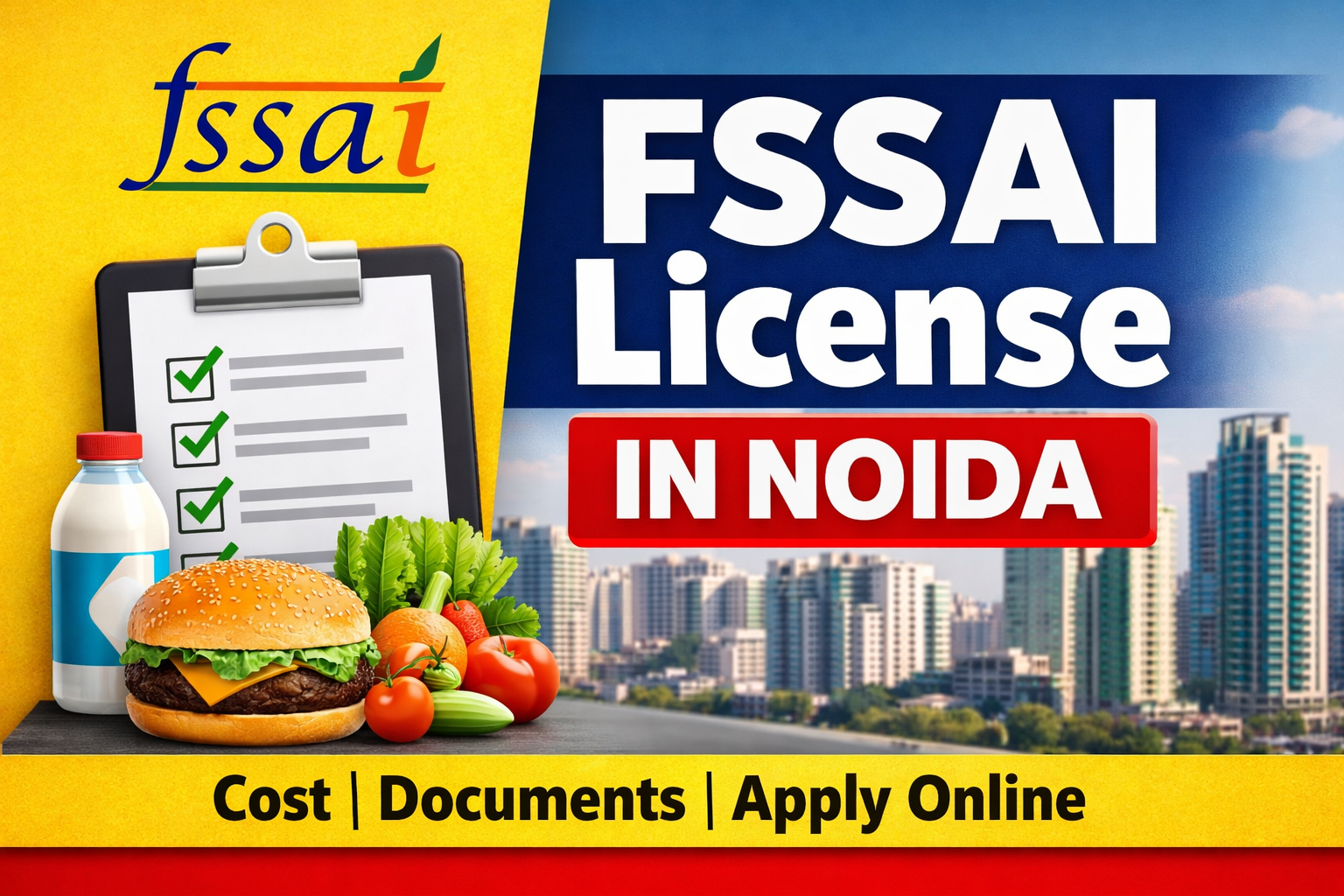 FSSAI License in Noida | Complete Guide on Registration, Cost, Documents & Online Application