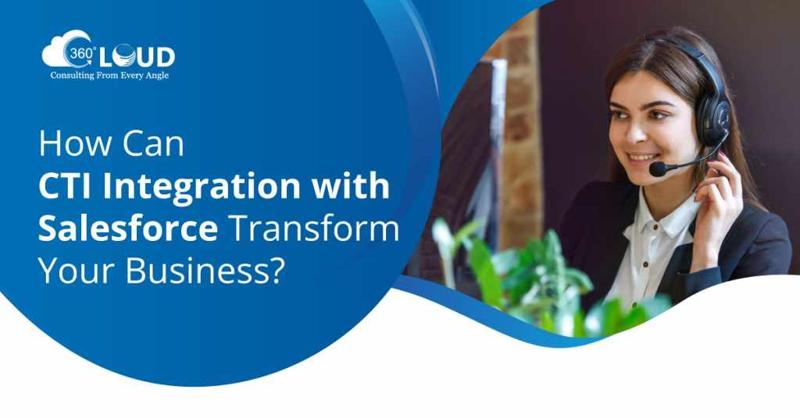 Seamless CTI Integration with Salesforce for Better Calling