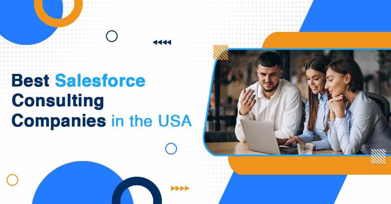 Top Salesforce Consultancies in the USA for Business Growth
