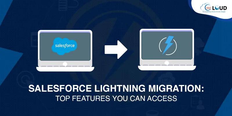 Seamless Transition: Migrating to Salesforce Lightning Made Easy