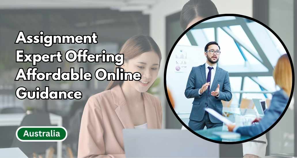 Assignment Expert Offering Affordable Online Guidance