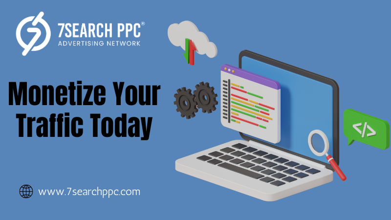 Monetize Your Traffic Today: 7 Strategies for Instant Results