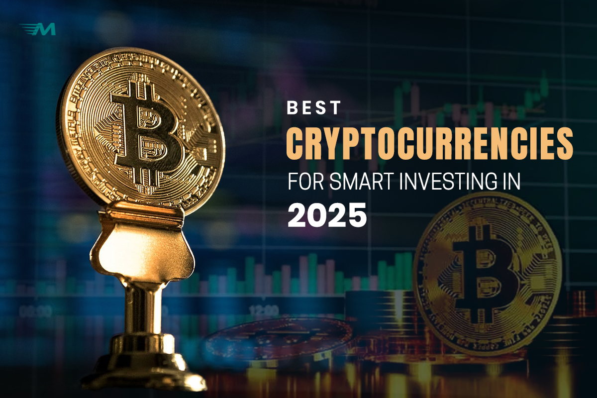 Best Cryptocurrencies for Smart Investing in 2025