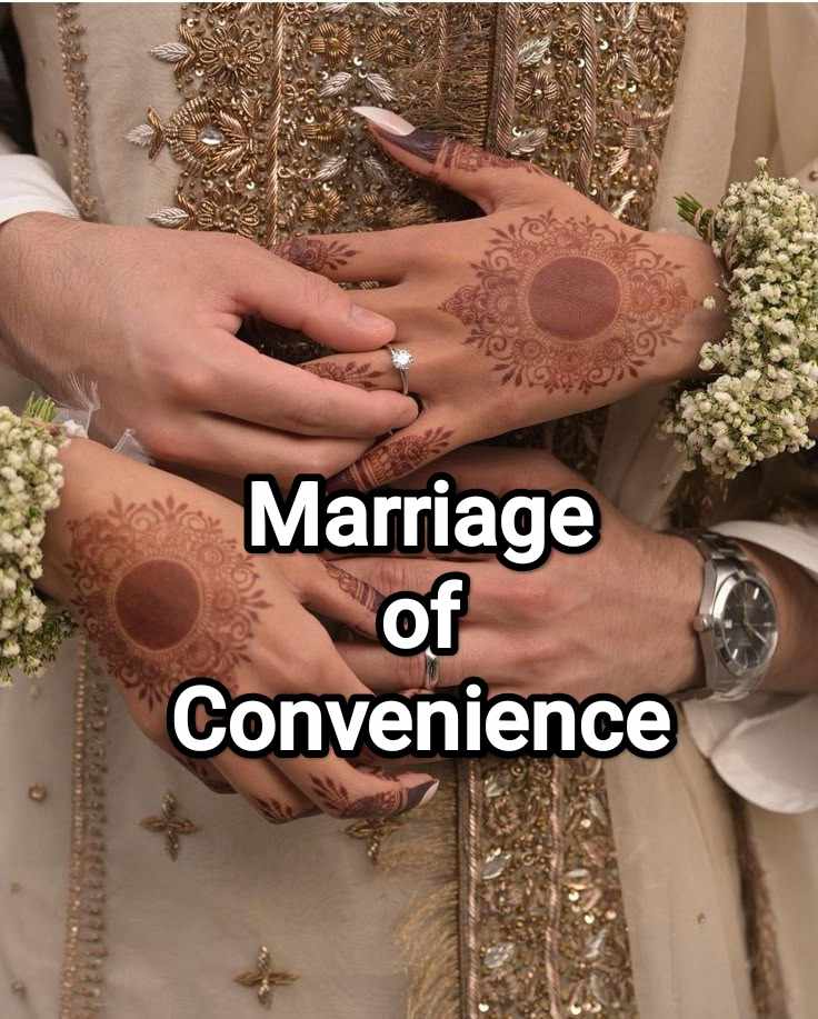 Marriage of Convenience