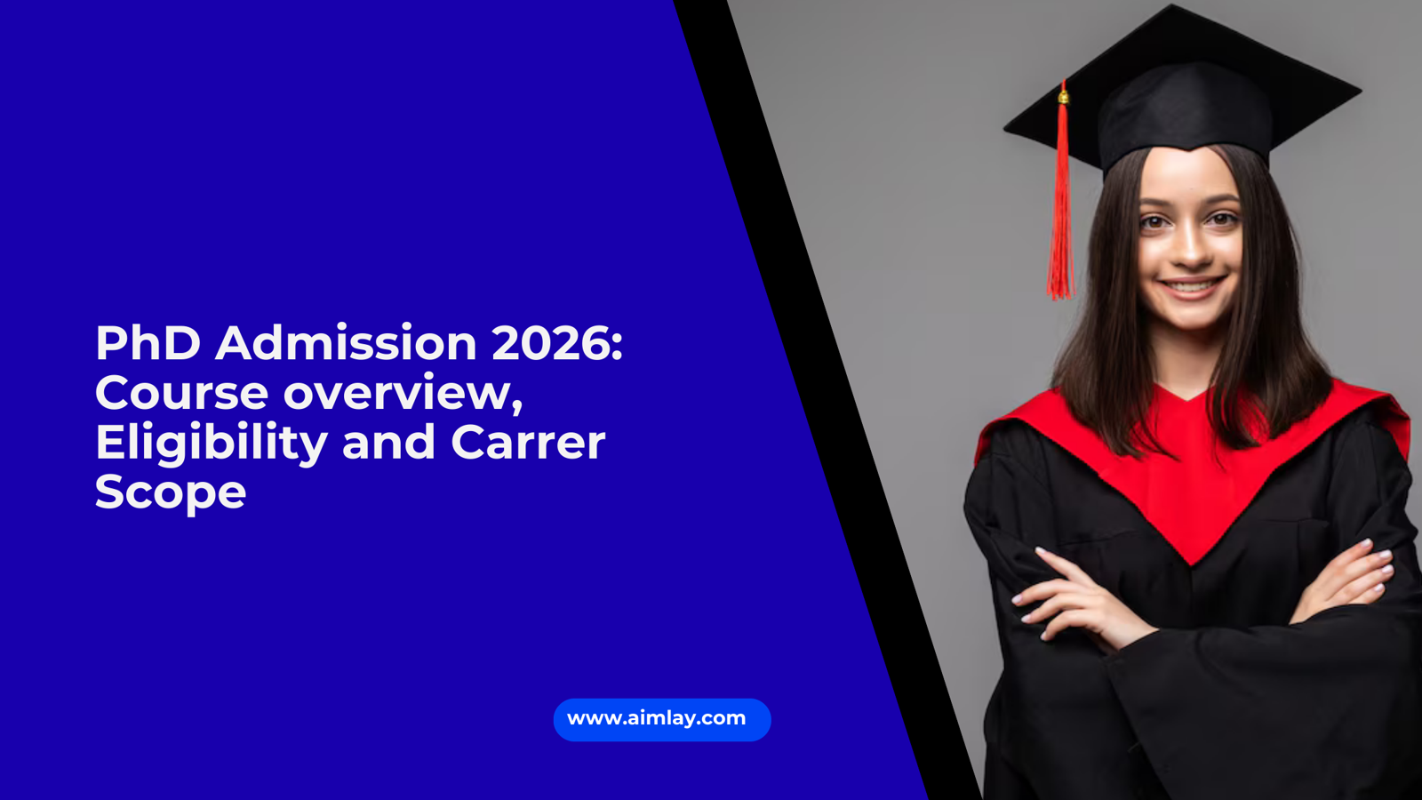 PhD Admission 2026: Course overview, Eligibility and Carrer Scope
