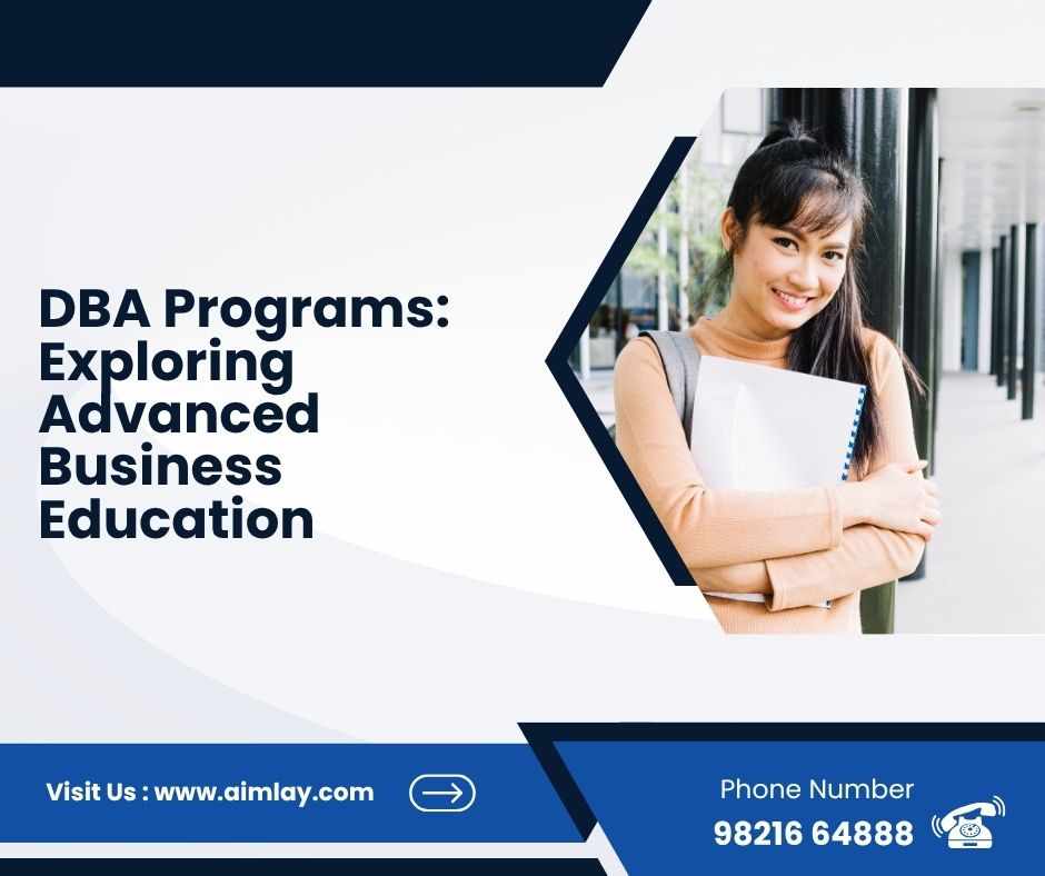 DBA Programs: Exploring Advanced Business Education