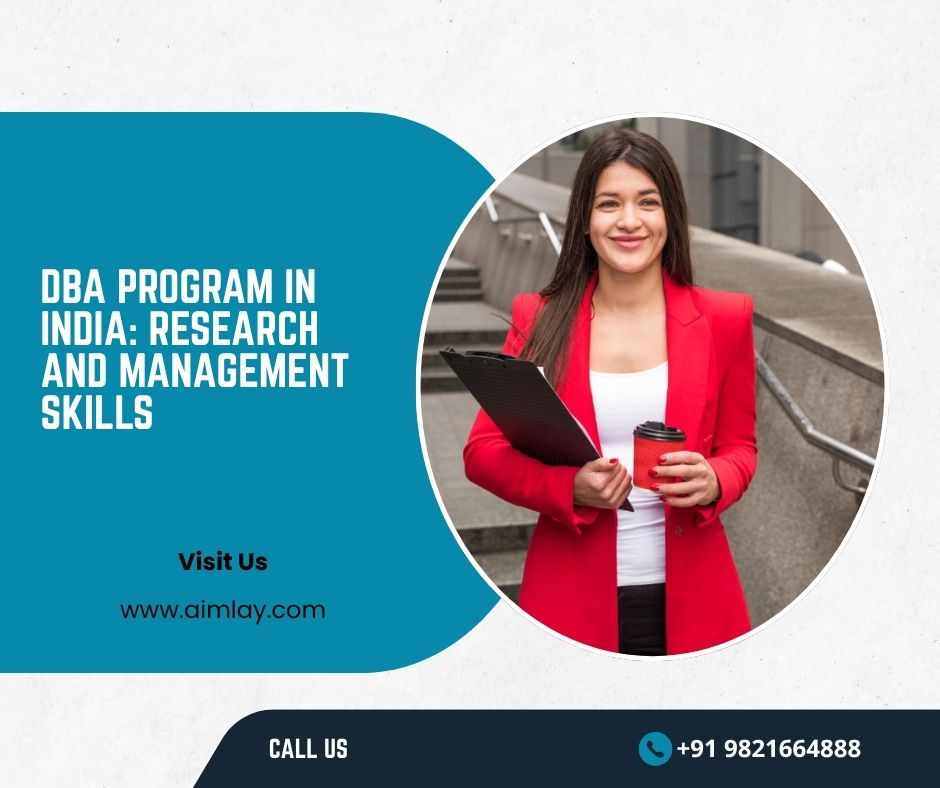 DBA Program in India: Research and Management Skills