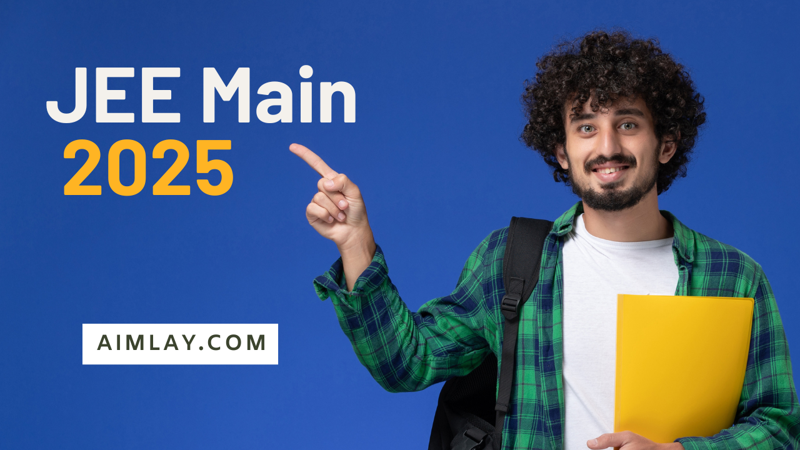 JEE Mains 2025 Exam Date: Important Information