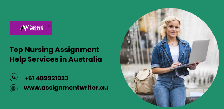Top Nursing Assignment Help Services in Australia