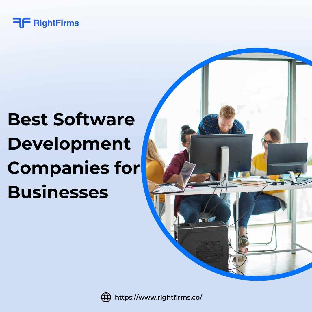 Best Software Development Companies for Businesses