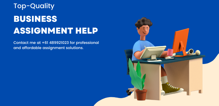 Top-Notch Business Assignment Help for Students