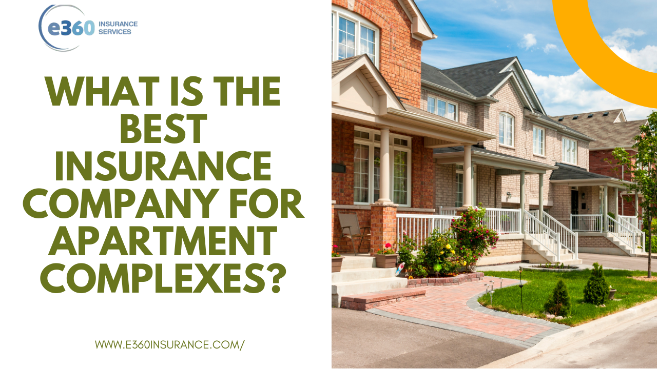 What is the best insurance company for apartment complexes?