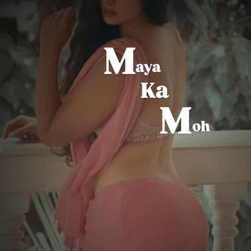 Maya ka Moh