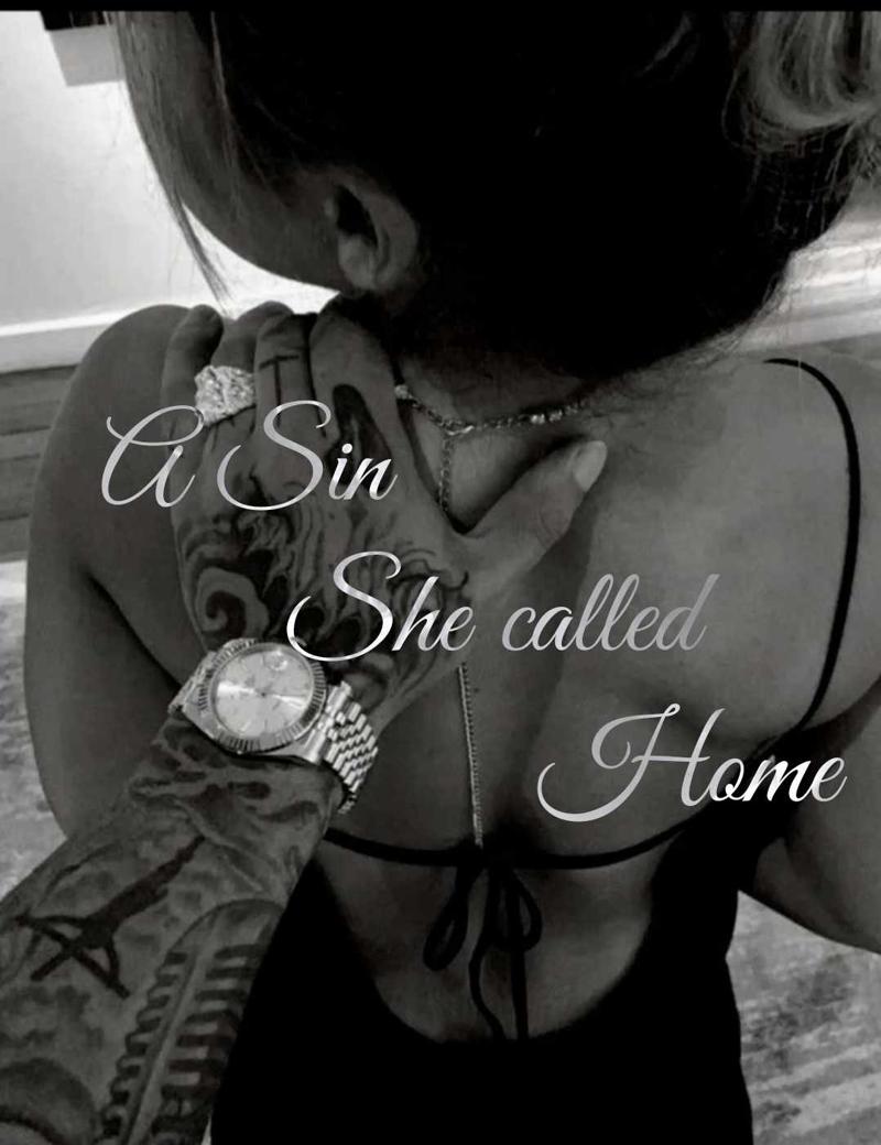 A Sin She called Home ~“Blood said no. But her body whispered yes.”