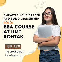 Admissions Open at IIMT Rohtak – Your Pathway Beyond Top BBA Colleges in Delhi