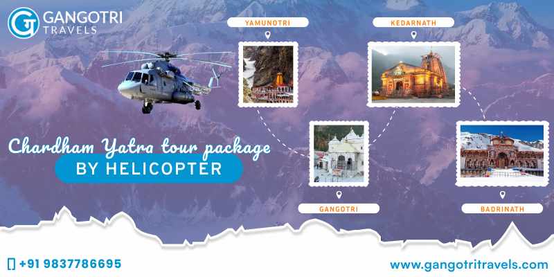 Char Dham Yatra Tour Package By Helicopter