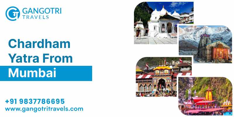 Chardham Yatra Packages From Mumbai