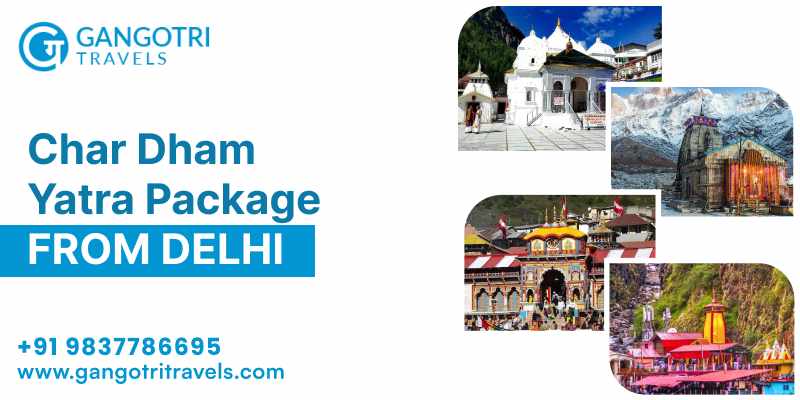 Chardham Yatra Package From Delhi
