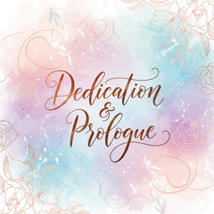 Dedication & Prologue