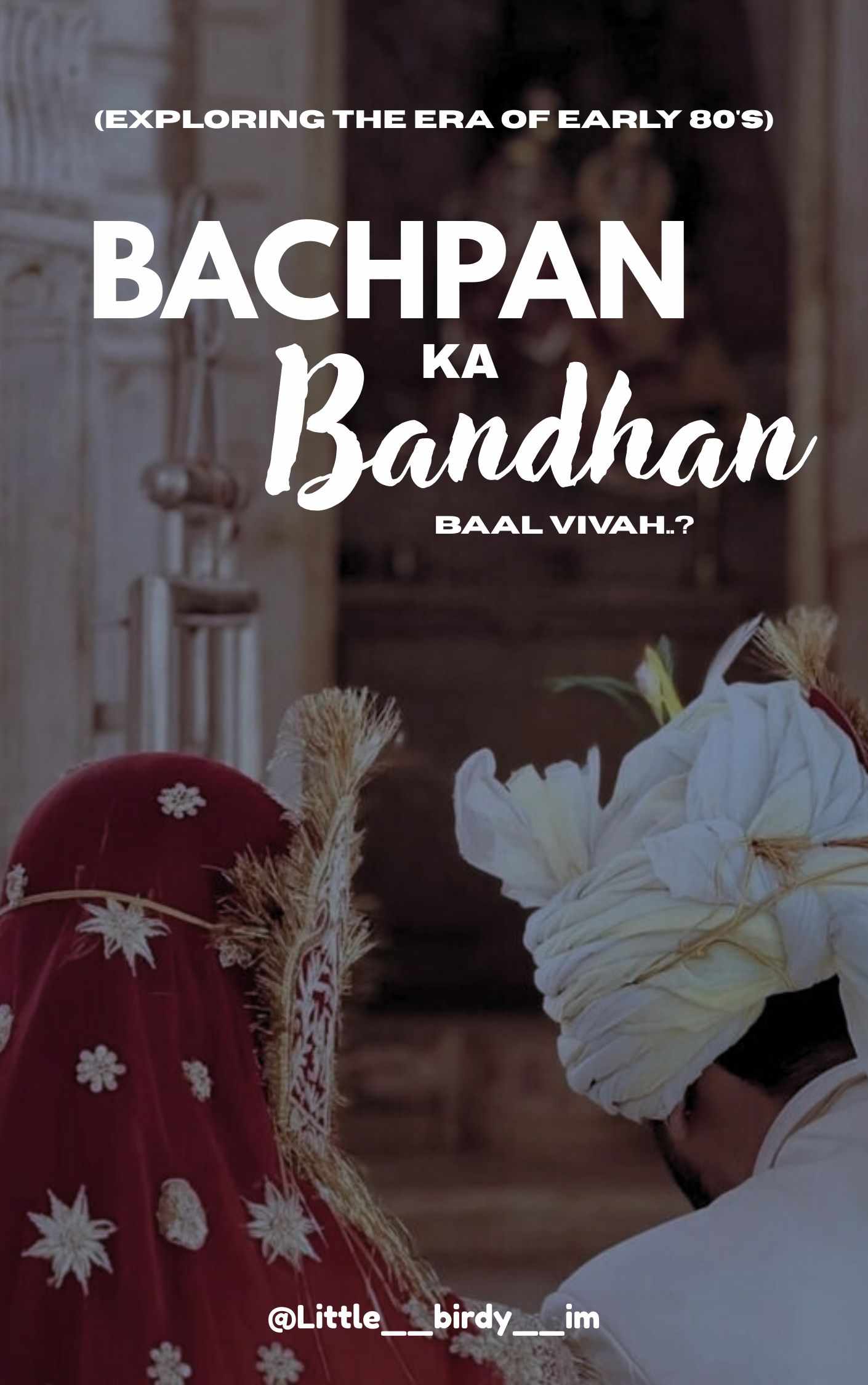 BACHPAN KA BANDHAN
