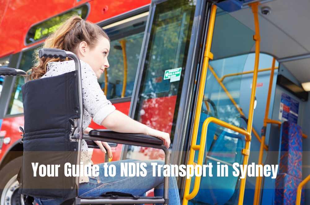 Your Guide to NDIS Transport in Sydney