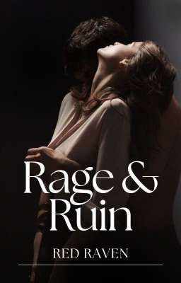 Rage & Ruin