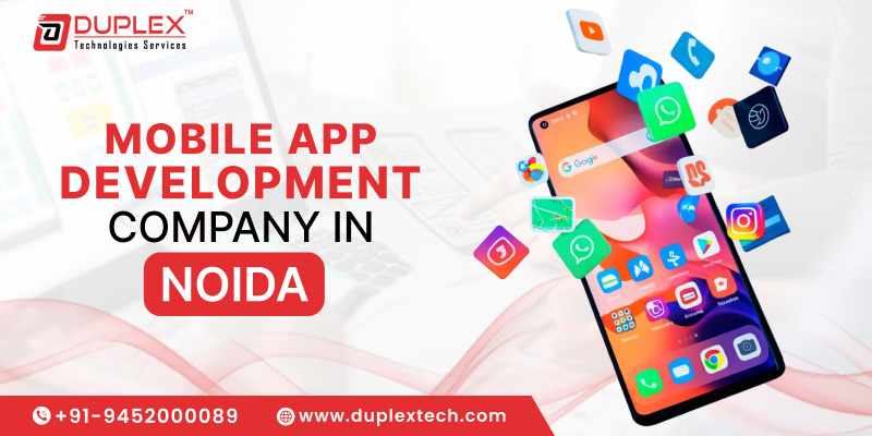 Mobile App Development Company in Noida for App Excellence