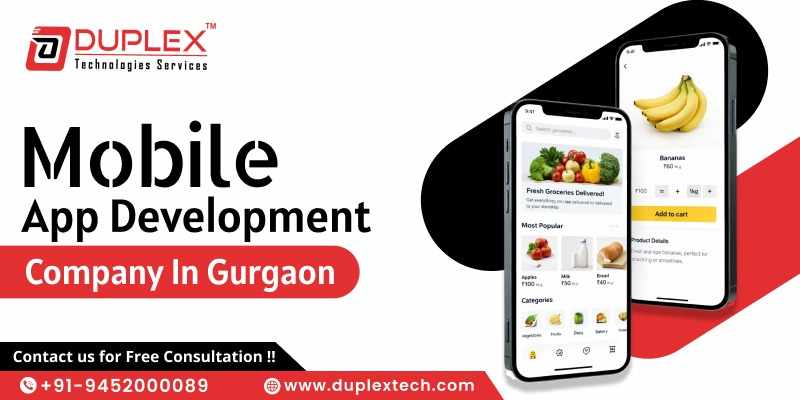 Why Choose a Mobile App Development Company in Gurgaon for Your Business Growth