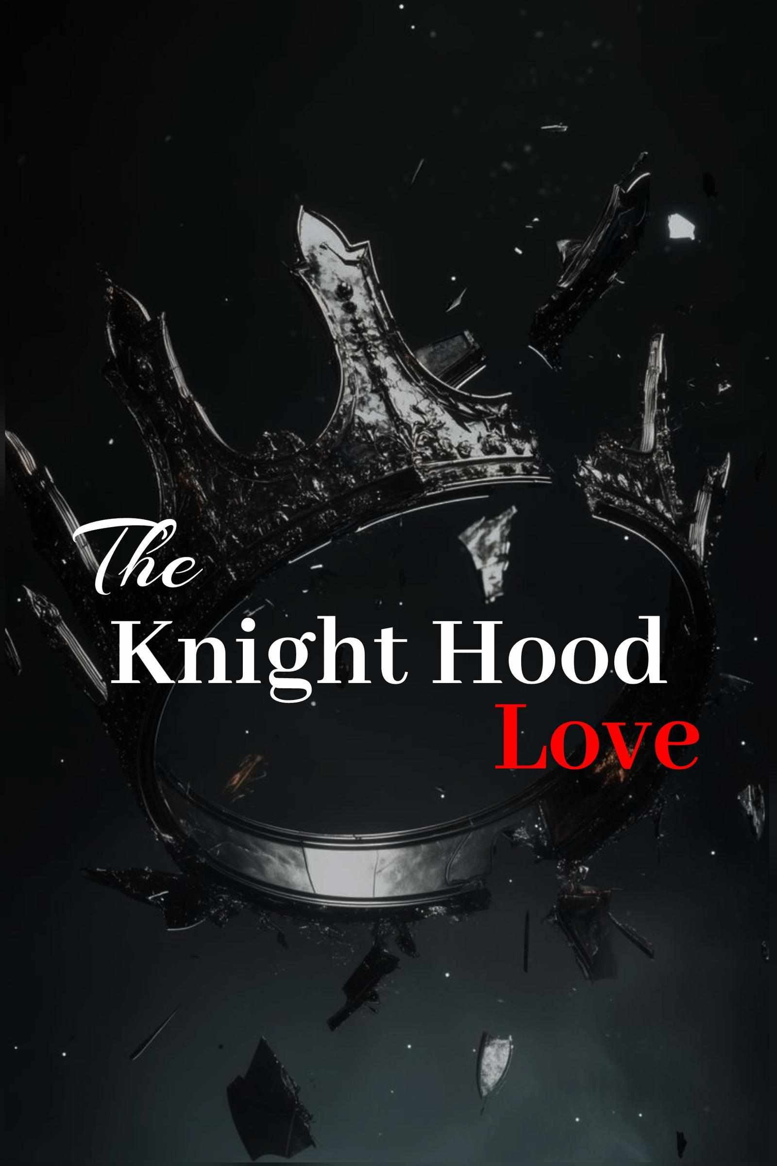 The Knight Hood Love