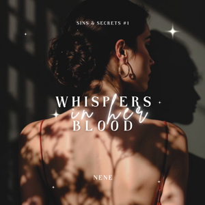 S&S #1| Whispers In Her Blood
