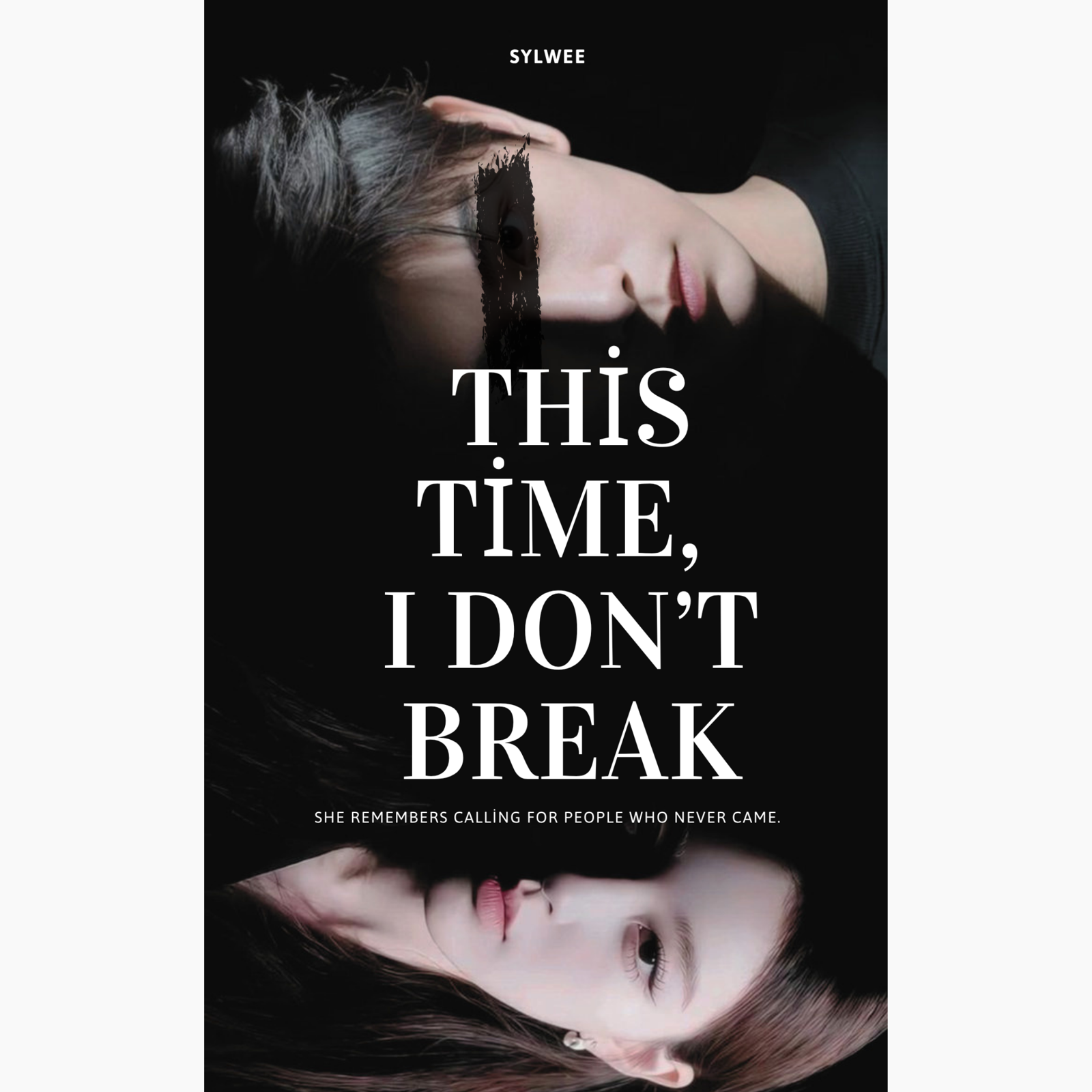 This Time, I Don’t Break