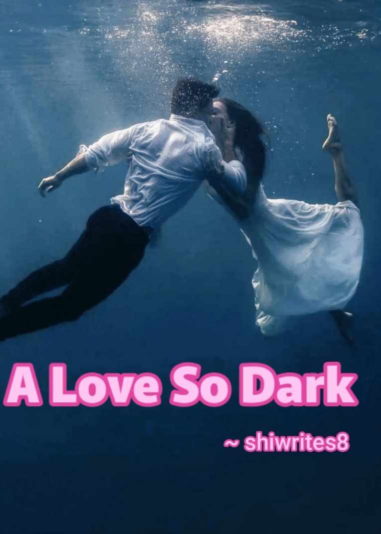 A Love So Dark