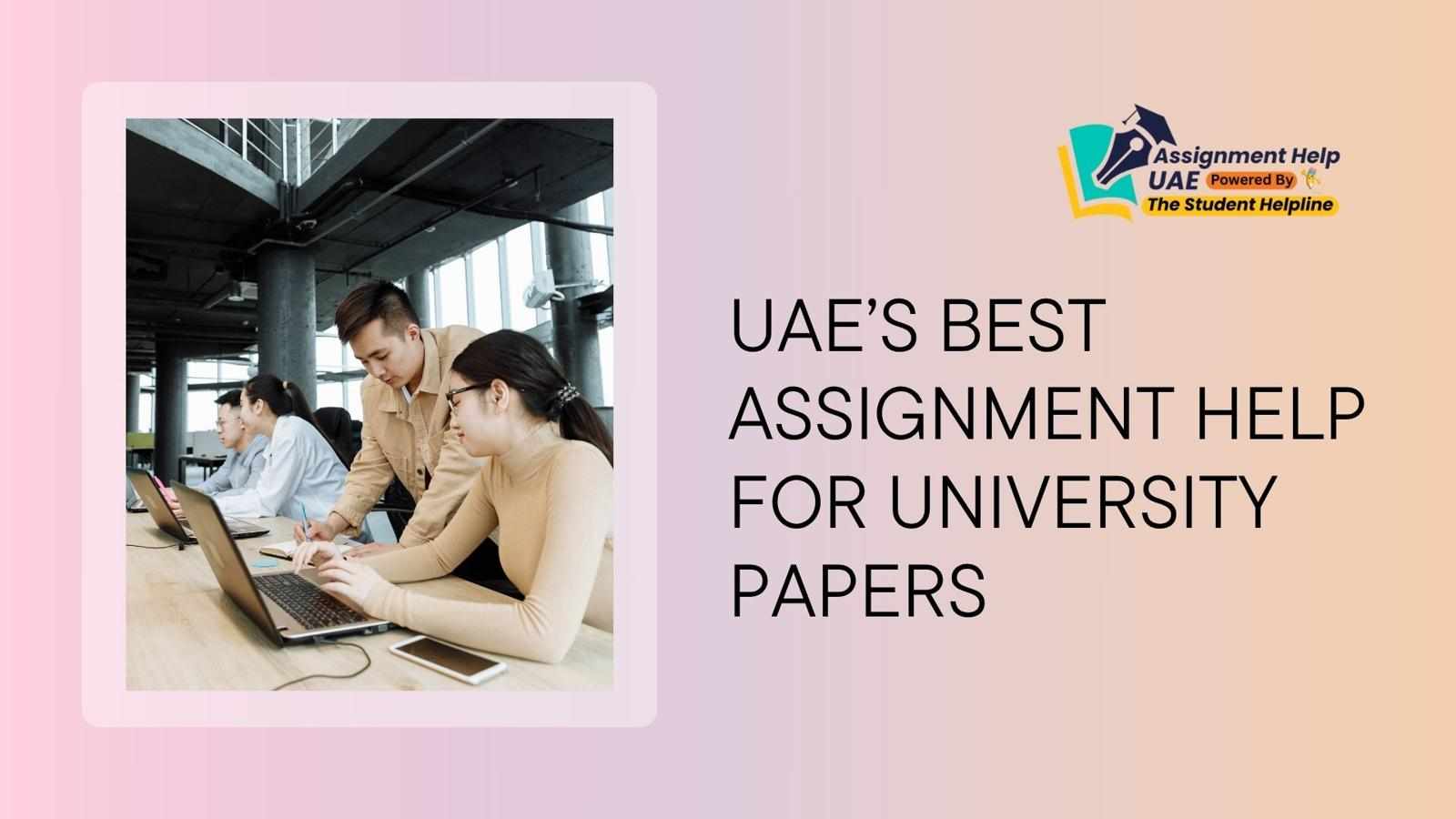 UAE’s Best Assignment Help for University Papers