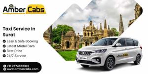 Why Amber Cabs is Your Ideal Choice for Taxi Service in Surat