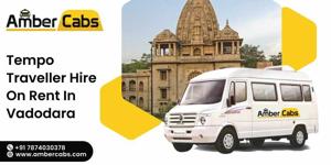 Top Services for Tempo Traveller Hire On Rent in Vadodara – Amber Cabs